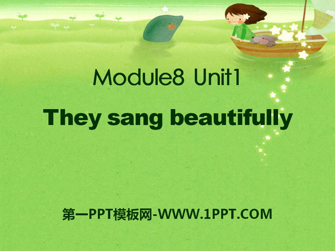 《They sang beautifully》PPT課件4