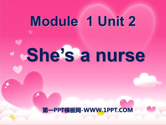 "She's a nurse" PPT courseware