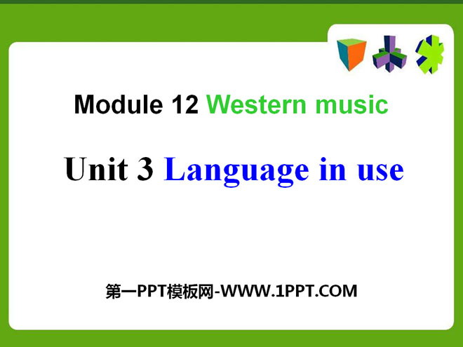 "Language in use" Western music PPT courseware 2