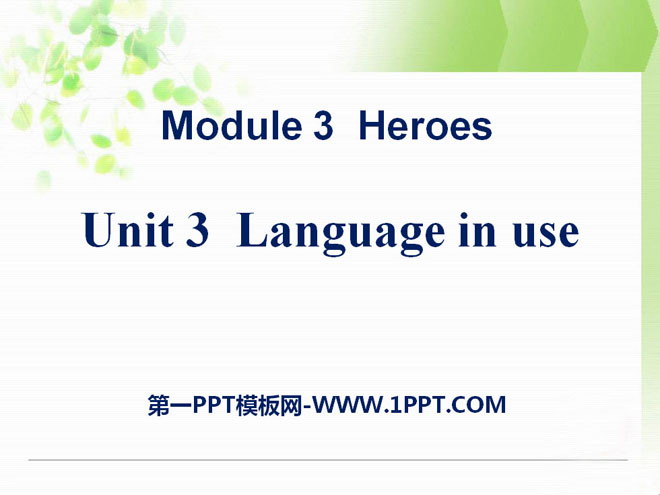 《Language in use》Heroes PPT Courseware