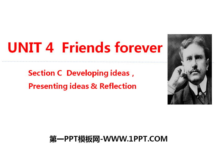 《Friends forever》Section C PPT