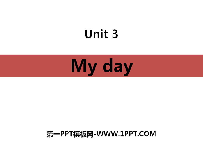 "My day" PPT teaching courseware