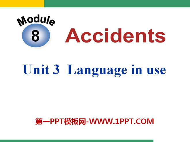 《Language in use》Accidents PPT课件