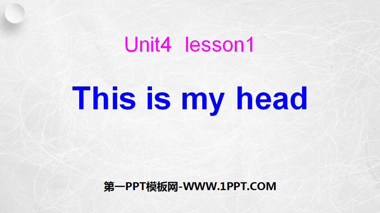 "This Is My head" Body PPT courseware