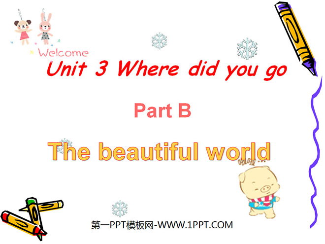 "Where did you go?" PPT courseware for the first lesson