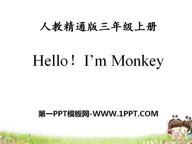 "Hello!I'm Monkey" PPT courseware