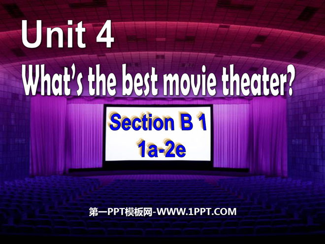 "What's the best movie theater?" PPT courseware 10