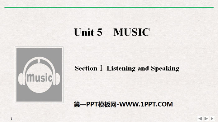 《Music》SectionⅠPPT courseware