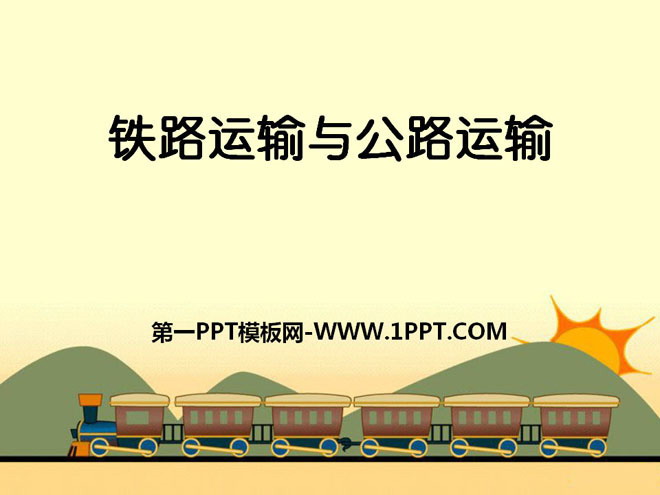 "Rail Transport and Road Transport" PPT