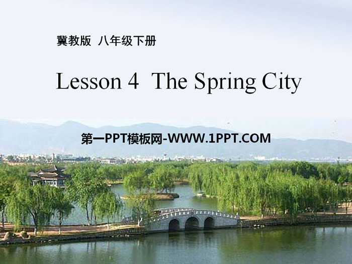 "The Spring City" Spring Is Coming PPT courseware