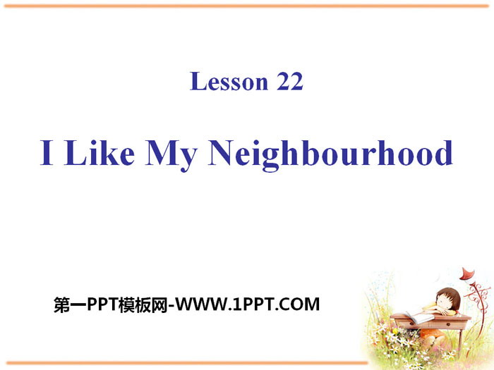 《I Like My Neighbourhood》My Neighbourhood PPT