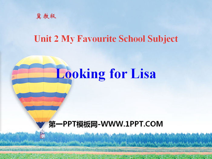"Looking for Lisa" My Favorite School Subject PPT download