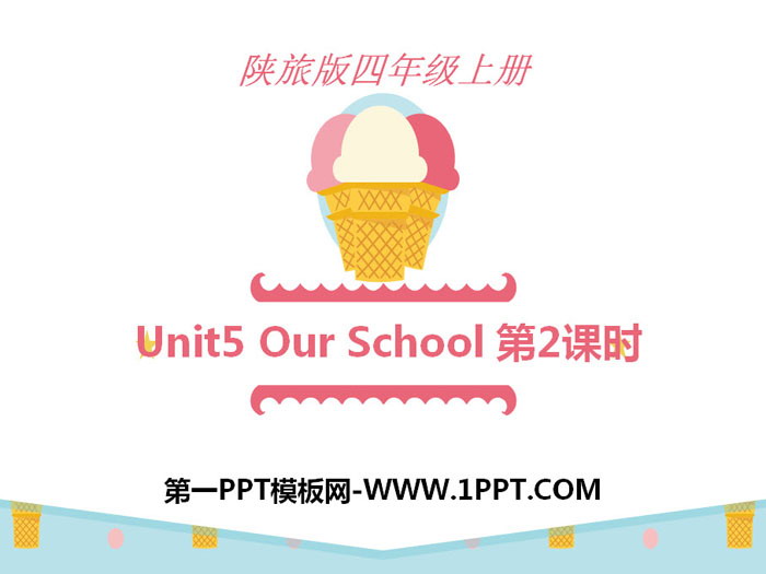 "Our School" PPT courseware