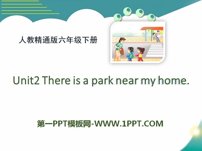 《There is a park near my home》PPT课件5