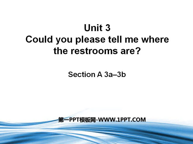 《Could you please tell me where the restrooms are?》PPT課件8