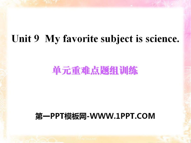 《My favorite subject is science》PPT課件11