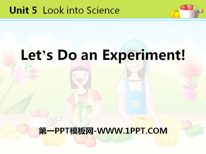 《Let's Do an Experiment》Look into Science! PPT教学课件