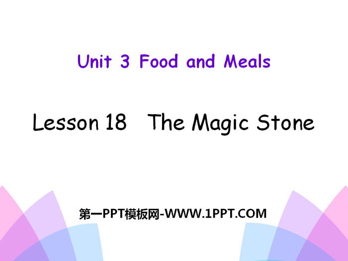 "The Magic Stone" Food and Meals PPT courseware