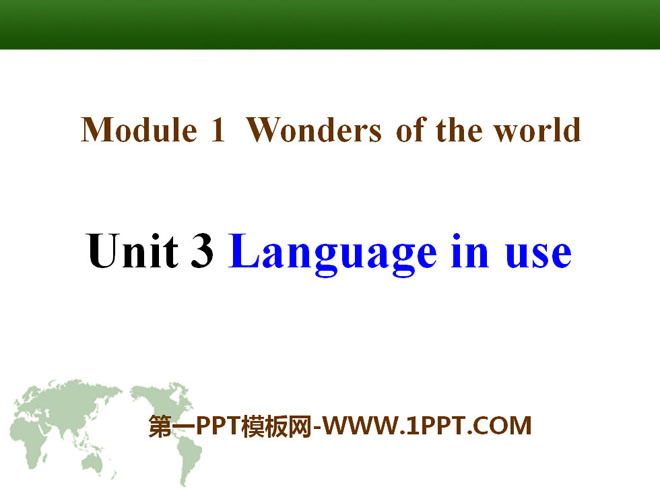 "Language in use" Wonders of the world PPT courseware