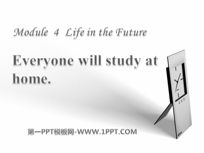 "Everyone will study at home" Life in the future PPT courseware 2