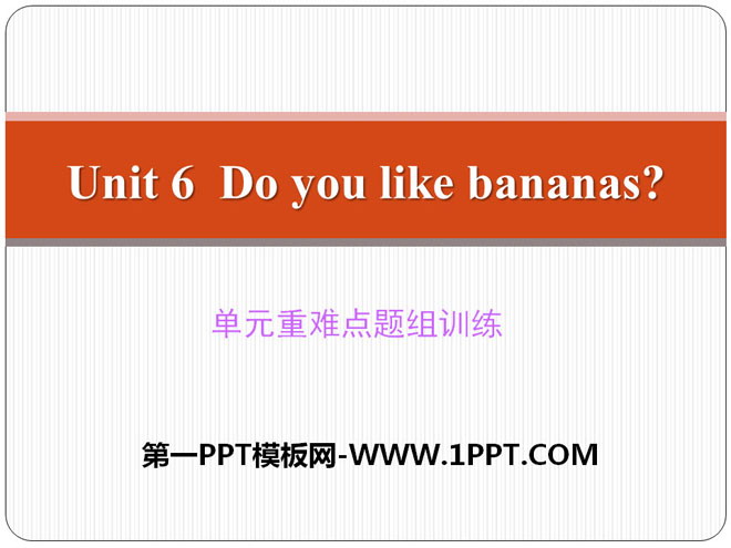 《Do you like bananas?》PPT課件15