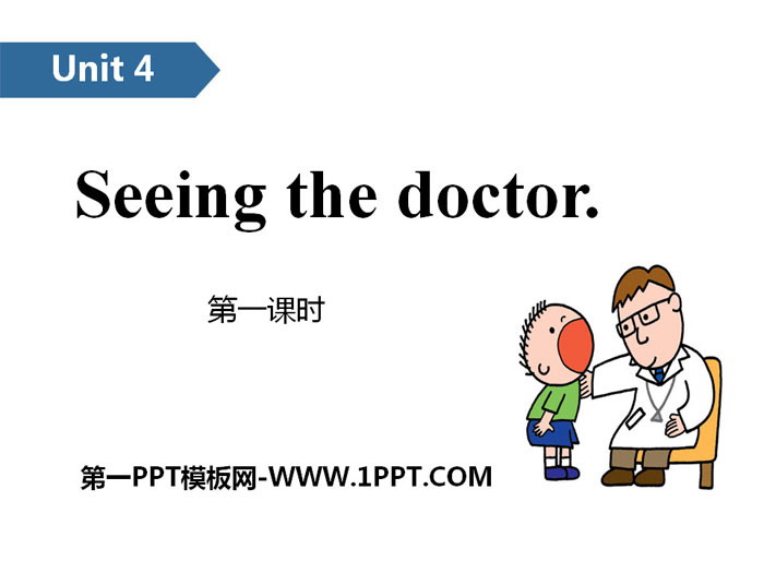 《Seeing the doctor》PPT(第一課時)