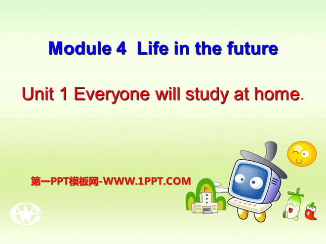 "Everyone will study at home" Life in the future PPT courseware 4