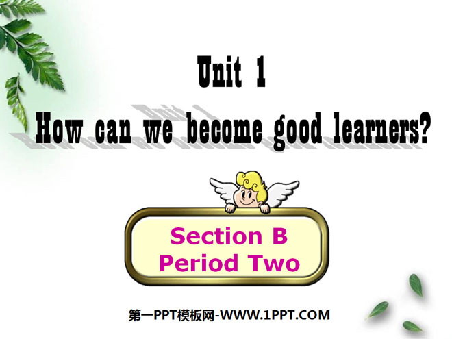 "How can we become good learners?" PPT courseware 8