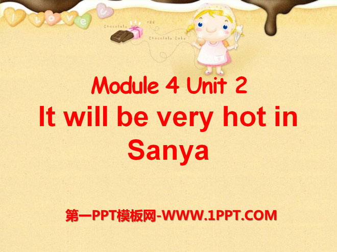 "It will be very hot in Sanya" PPT courseware 2