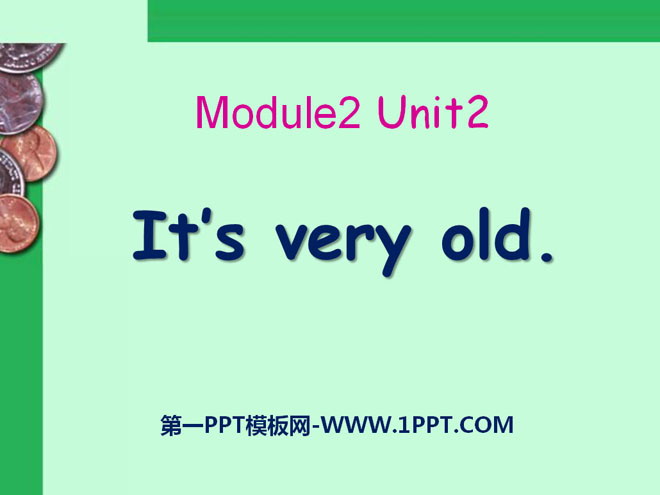 "It's very old" PPT courseware
