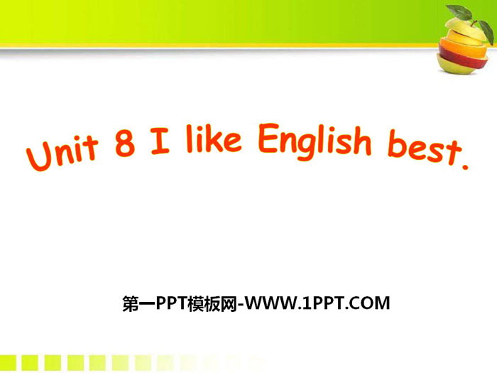 "I like English best" PPT courseware