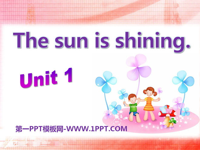 "The sun is shining" PPT courseware 8