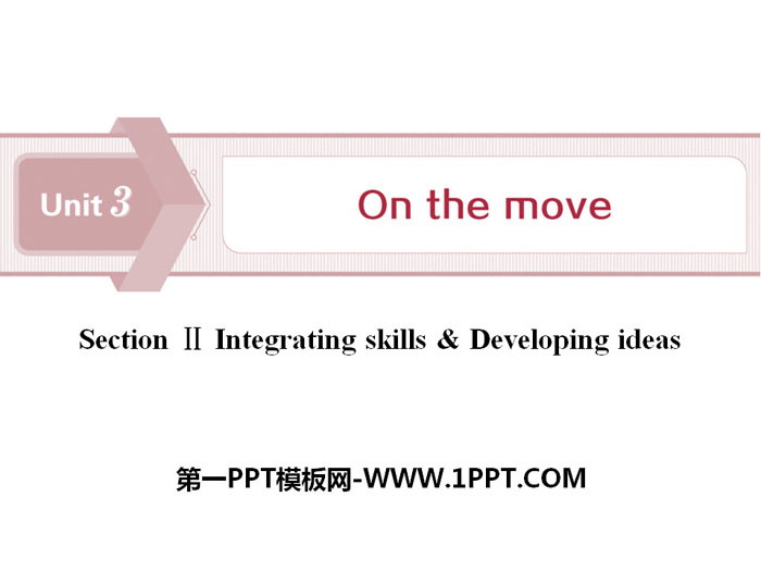 《On the move》SectionⅡPPT