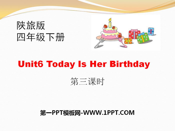 "Today Is Her Birthday" PPT download