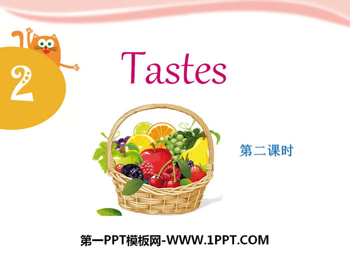 "Tastes" PPT courseware