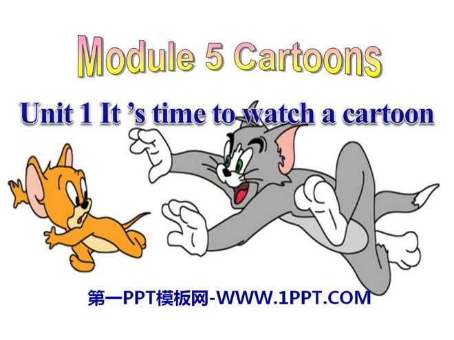 《It's time to watch a cartoon》Cartoon stories PPT课件