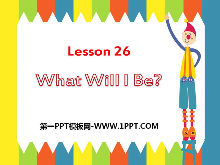 《What Will I Be?》My Future PPT
