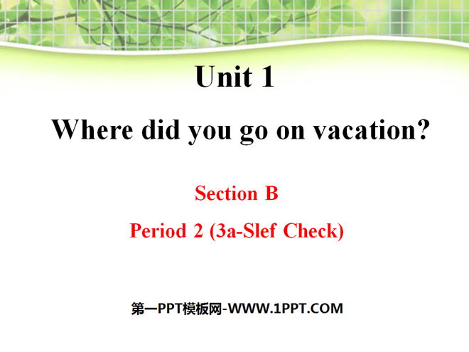 "Where did you go on vacation?" PPT courseware 12