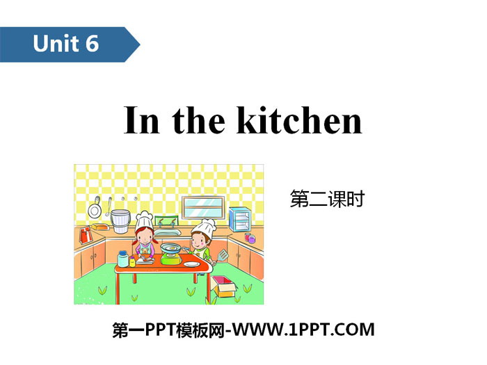 "In the kitchen" PPT (Second lesson)