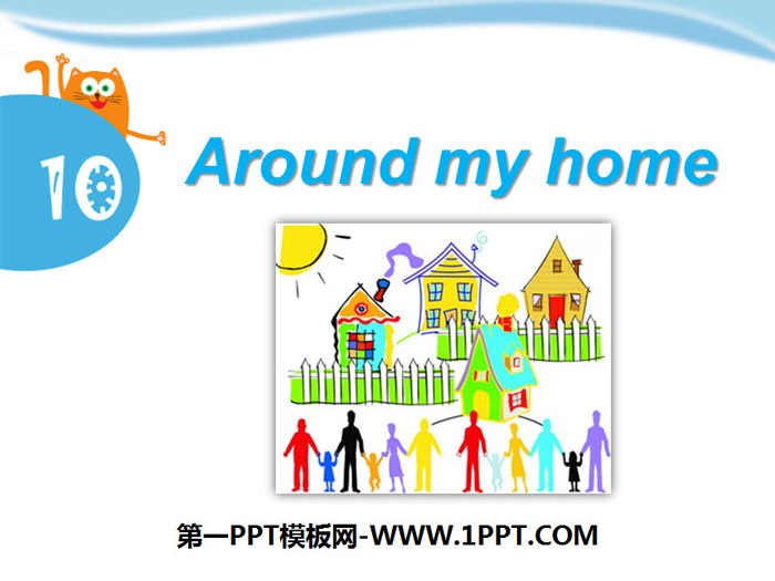 "Around my home" PPT download