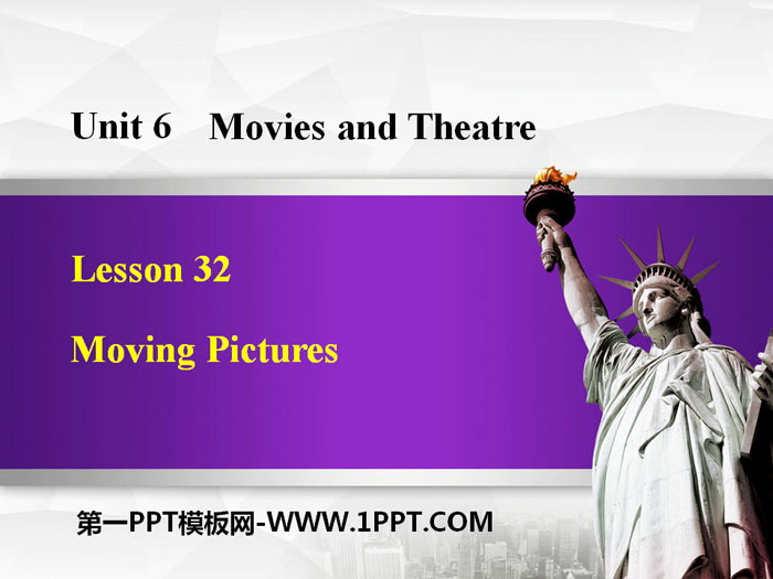 "Moving Pictures" Movies and Theater PPT courseware download