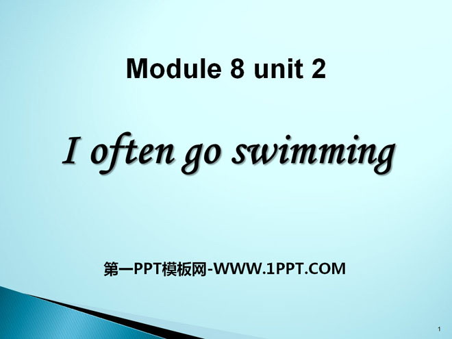 《I often go swimming》PPT課件2