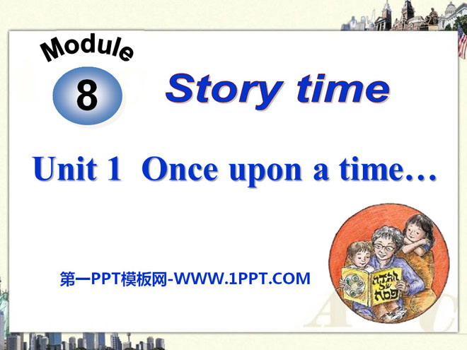 "Once upon a time" Story time PPT courseware 2