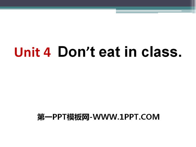 《Don't eat in class》PPT課件9
