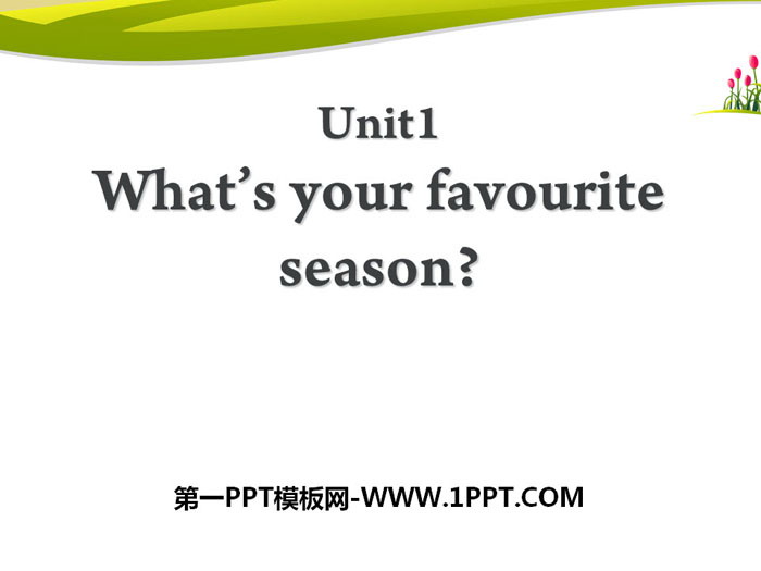 "What's your favorite season?" PPT courseware