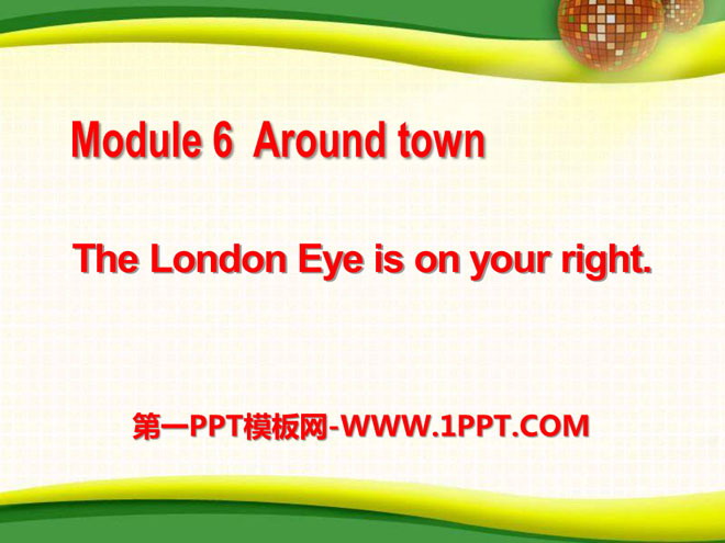"The London Eye is on your right" around town PPT courseware 2