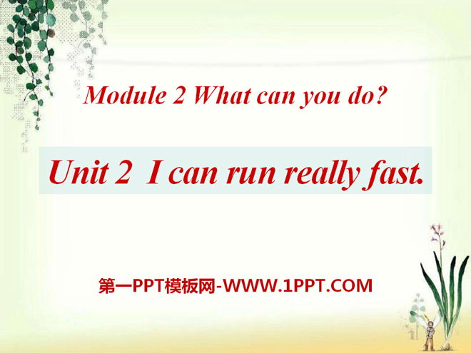 "I can run really fast" What can you do PPT courseware