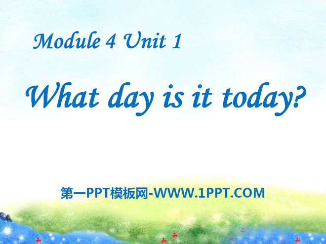 《What day is it today?》PPT课件3