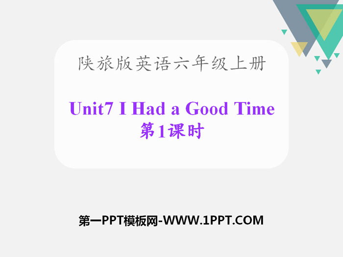 "I Had a Good Time" PPT