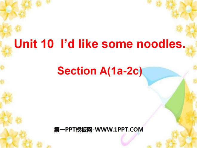 "I’d like some noodles" PPT courseware